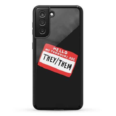 Hello My Pronouns Are They Them Phone Case